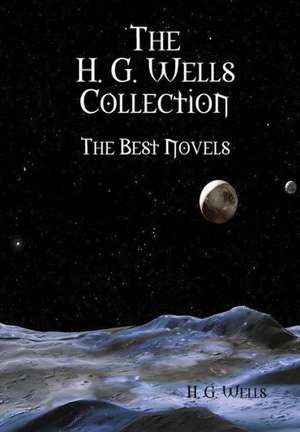 The H. G. Wells Collection de H. G. Wells