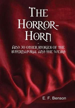 The Horror-Horn de E. F. Benson