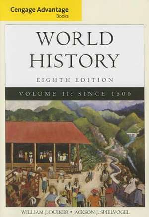 Cengage Advantage Books: World History, Volume II de William J. Duiker