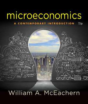 Microeconomics: A Contemporary Introduction de William A. McEachern