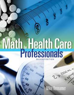 Math for Health Care Professionals de Michael Kennamer