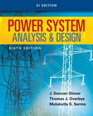 Power System Analysis and Design de J. Duncan Glover