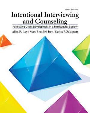 Intentional Interviewing and Counseling de Allen Ivey