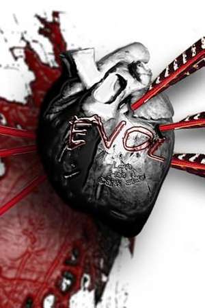 Evol: Love Has a Dark Side de Jacob D'Lallo