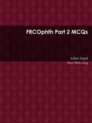 Frcophth Part 2 McQs de Julian Tagal