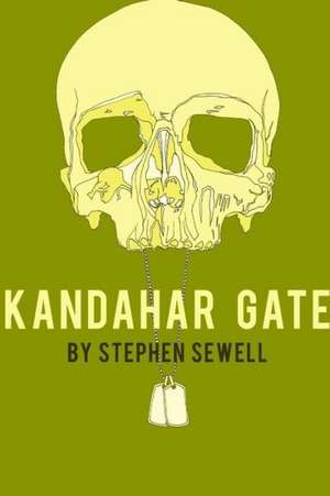 Kandahar Gate de Stephen Sewell