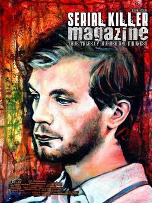 Serial Killer Magazine Issue 4 de James Gilks