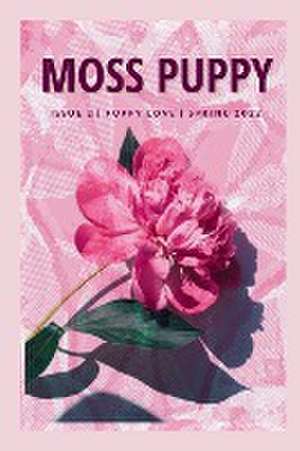 Moss Puppy Magazine Issue 02 de Moss Puppy