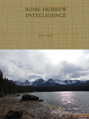 Some Hebrew Intelligence de Brian Starr