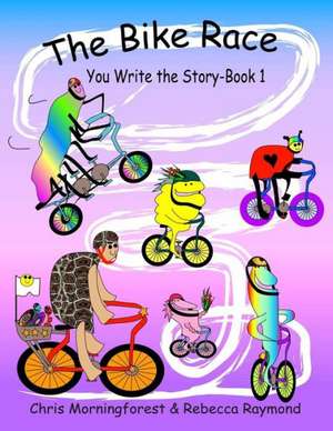 The Bike Race - You Write the Story - Book 1 de Chris Morningforest