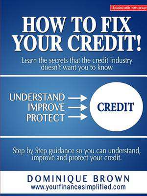 How to Fix Your Credit de Dominique Brown