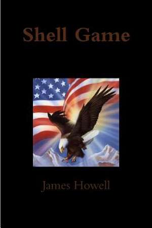 Shell Game de James Howell