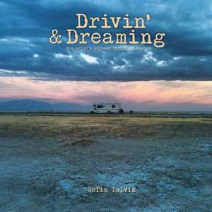 Drivin' & Dreaming de Sofia Talvik