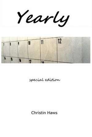 Yearly: Special Edition de Christin Haws