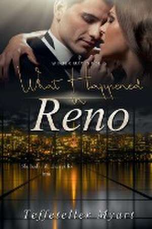 What Happened in Reno de Teffeteller Myart