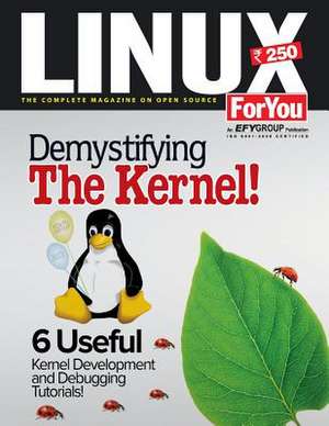 Linux for You: Demistifying the Kernel de Ramesh Chopra