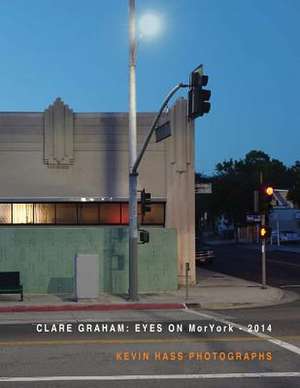 Eyes on Moryork - 2014 Kevin Hass Photographs de Clare Graham