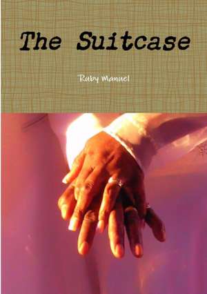 The Suitcase de Ruby Manuel