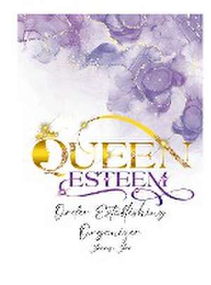 Queen Esteem Order Establishing Organizer de Lasandra Easley