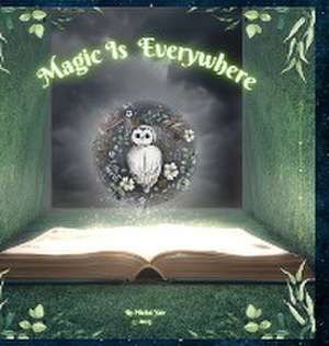 Magic Is Everywhere de Michal Yair