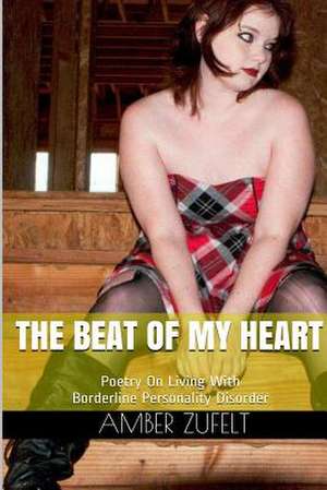 The Beat of My Heart de Amber Zufelt