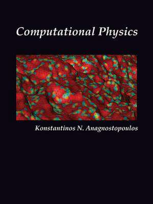 Computational Physics, Vol II de Konstantinos Anagnostopoulos