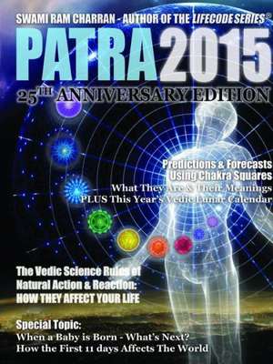 Patra 2015 (Hindu Astrological Calendar & More) de Swami Ram Charran