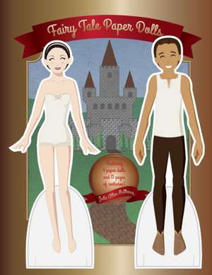 Fairy Tale Paper Dolls de Julie Matthews