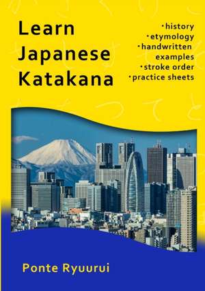 Learn Japanese Katakana de Ponte Ryuurui