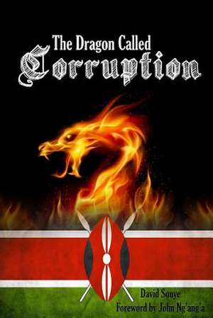 The Dragon Called Corruption de David Sonye