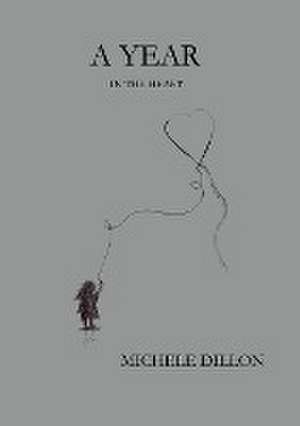 A Year In The Heart de Michele Dillon