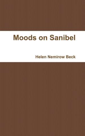 Moods on Sanibel de Helen Nemirow Beck