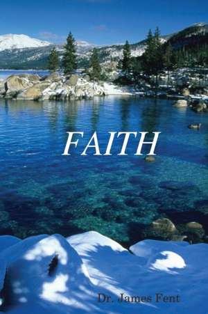 FAITH de James Fent