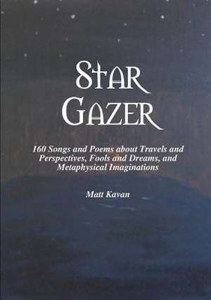 Star Gazer de Matt Kavan