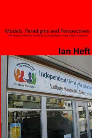 Models Paradigms and Perspectives de Ian Heft
