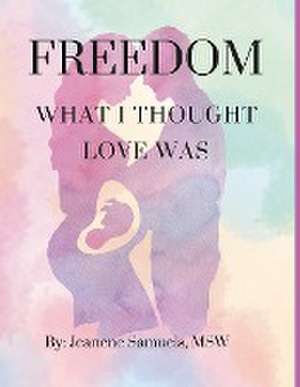 Freedom de Jeanene Samuels