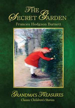 The Secret Garden de Frances Hodgson Burnett