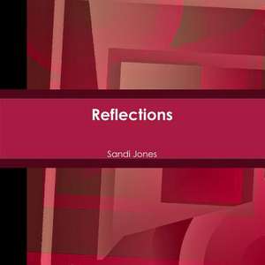 Reflections de Sandi Jones