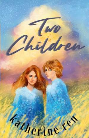 Two Children de Katherine Ren