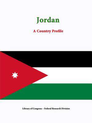 Jordan: A Country Profile de Library of Congress