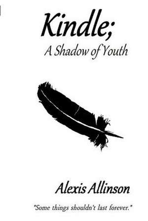 Kindle; A Shadow of Youth de Alexis Allinson