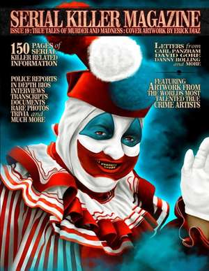 SERIAL KILLER MAGAZINE ISSUE 19 de James Gilks