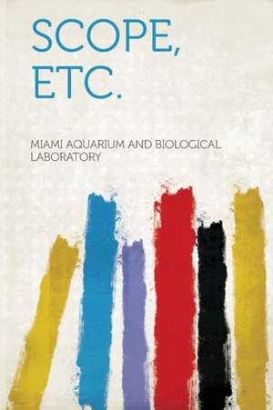 Scope, Etc. de Miami Aquarium and Biologica Laboratory