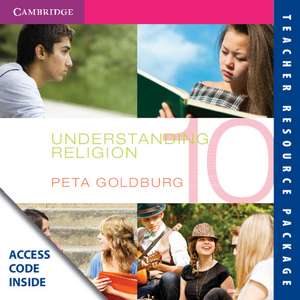 Understanding Religion Year 10 Teacher Resource (Card) de Peta Goldburg