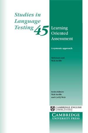 Learning Oriented Assessment: A Systemic Approach de Neil Jones