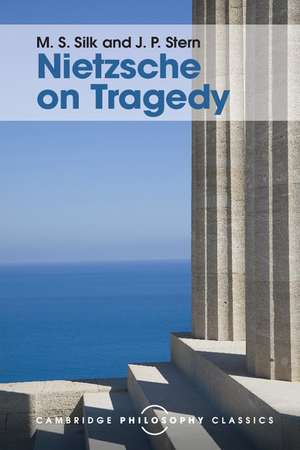 Nietzsche on Tragedy de M. S. Silk