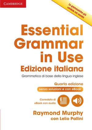 Essential Grammar in Use Book without Answers with Interactive eBook Italian Edition de Raymond Murphy