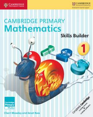 Cambridge Primary Mathematics Skills Builders 1 de Cherri Moseley