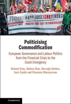 Politicising Commodification de Roland Erne