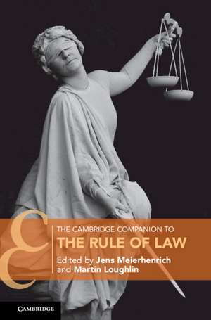 The Cambridge Companion to the Rule of Law de Jens Meierhenrich